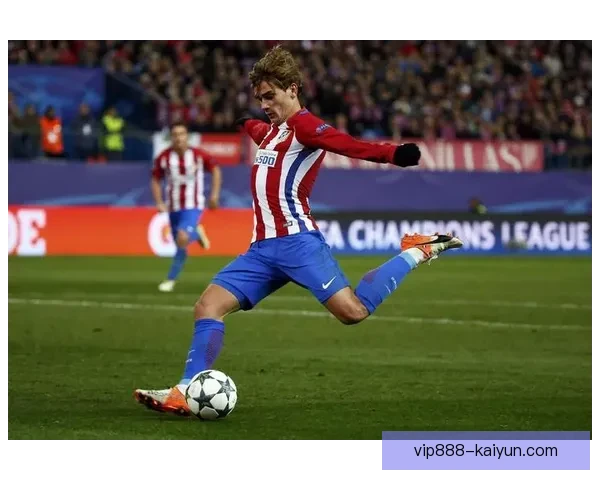 马竞球迷对 Griezmann 的爱戴持续升温，状态表现备受关注