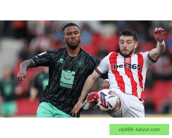 斯托克城中场核心近期状态回暖，展现出强大的组织能力和场上影响力