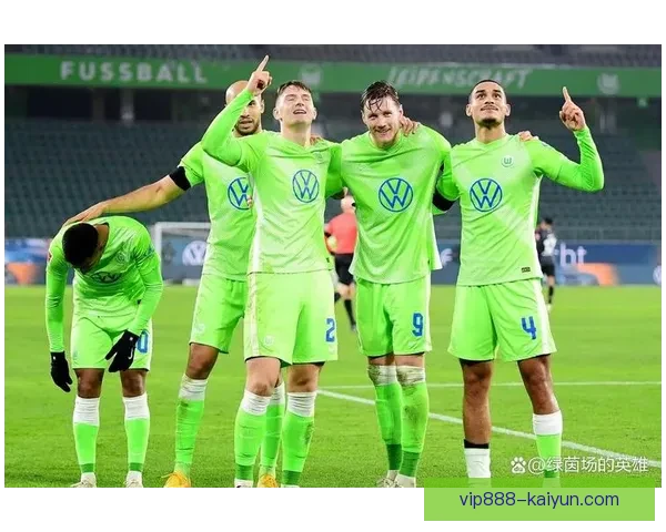 德甲沃尔夫斯堡状态回暖，有望在接下来的比赛中持续提升竞争力